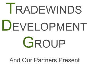 Tradewinds Development Group & The Real Estate Life
